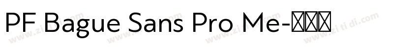 PF Bague Sans Pro Me字体转换